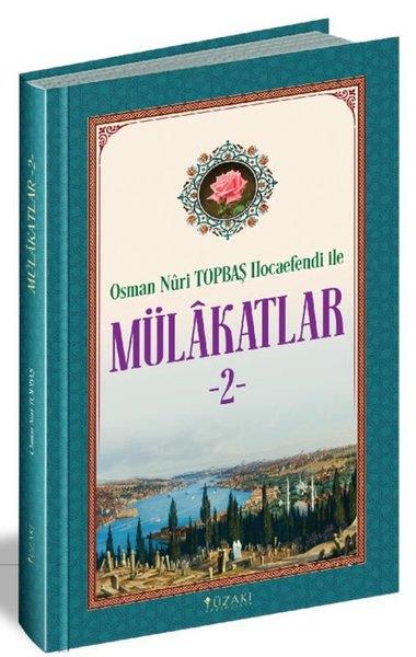 Osman Nuri TopbaşTasavvuf KitaplarıOsman Nuri Topbaş Hocaefendi İle Mülakatlar - 2