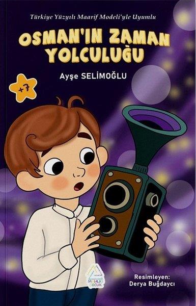 Ayşe SelimoğluEgitim Etkinlik KitaplariOsman'ın Zaman Yolculuğu