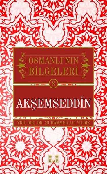 Muhammed Ali YıldızTarihi Biyografi ve Otobiyografi KitaplarıOsmanlı Bilgeleri Akşemseddin 8
