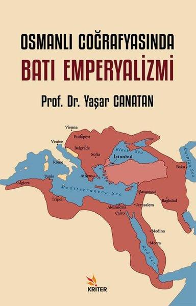 Yaşar CanatanOsmanli TarihiOsmanlı Coğrafyasında Batı Emperyalizmi