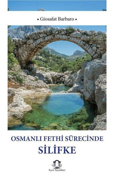 Giosafat BarbaroEtnolojiOsmanlı Fethi Sürecinde Silifke