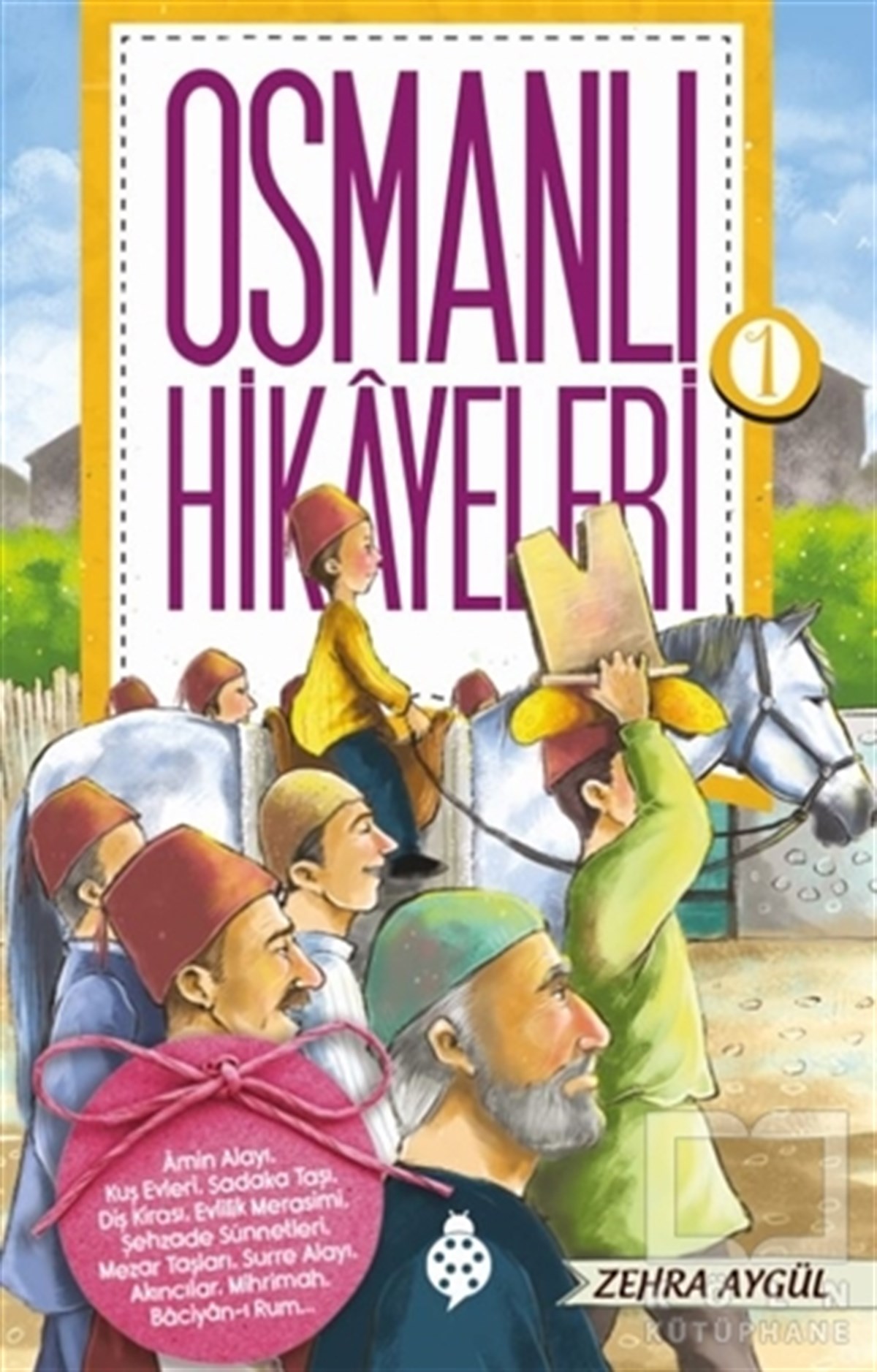 Zehra AygülTarihsel RomanlarOsmanlı Hikayeleri 1