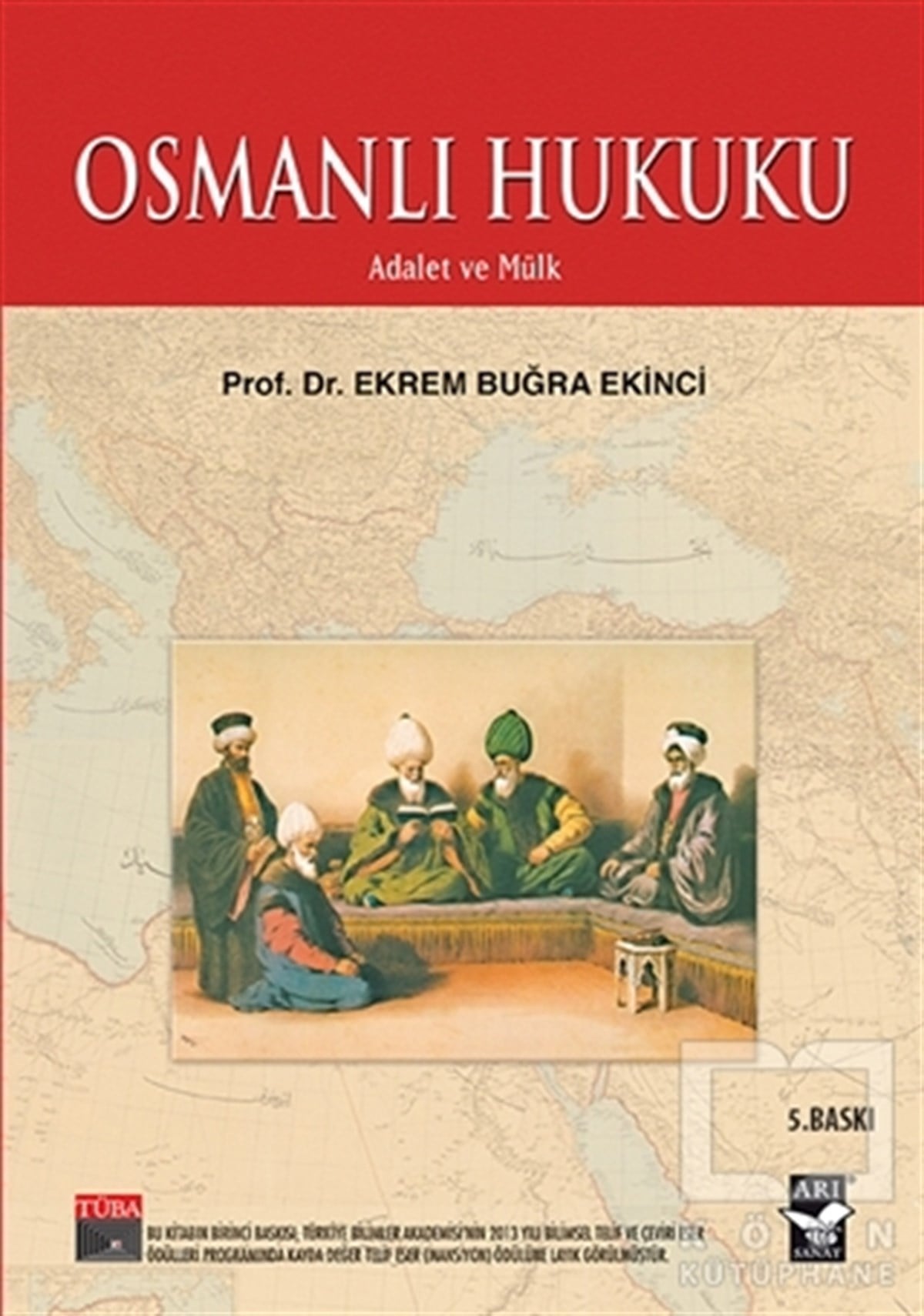 Ekrem Buğra EkinciOsmanlı TarihiOsmanlı Hukuku