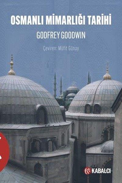Godfrey GoodwinMimarlık KitaplarıOsmanlı Mimarlığı Tarihi
