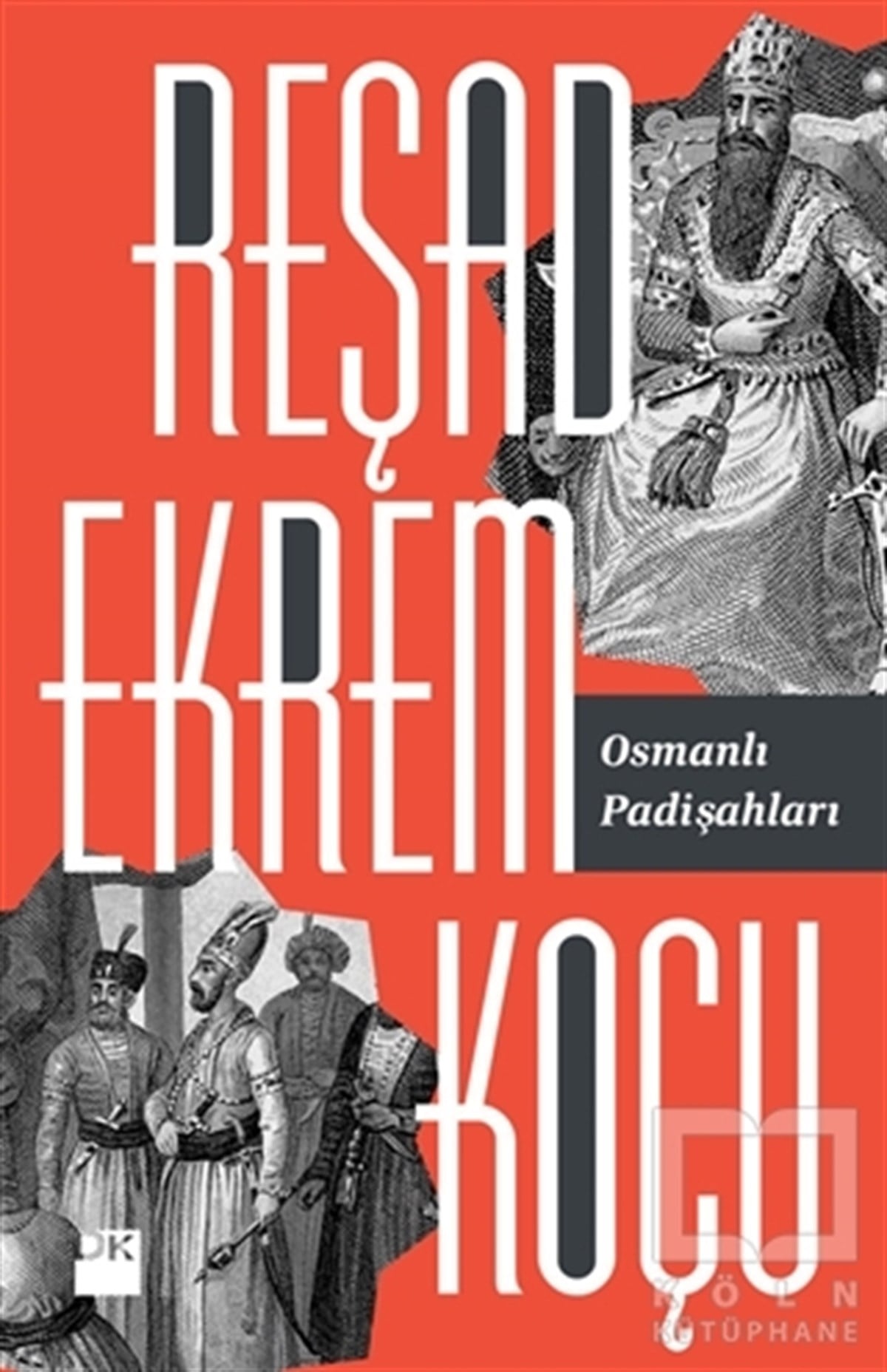 Osmanlı Padişahları