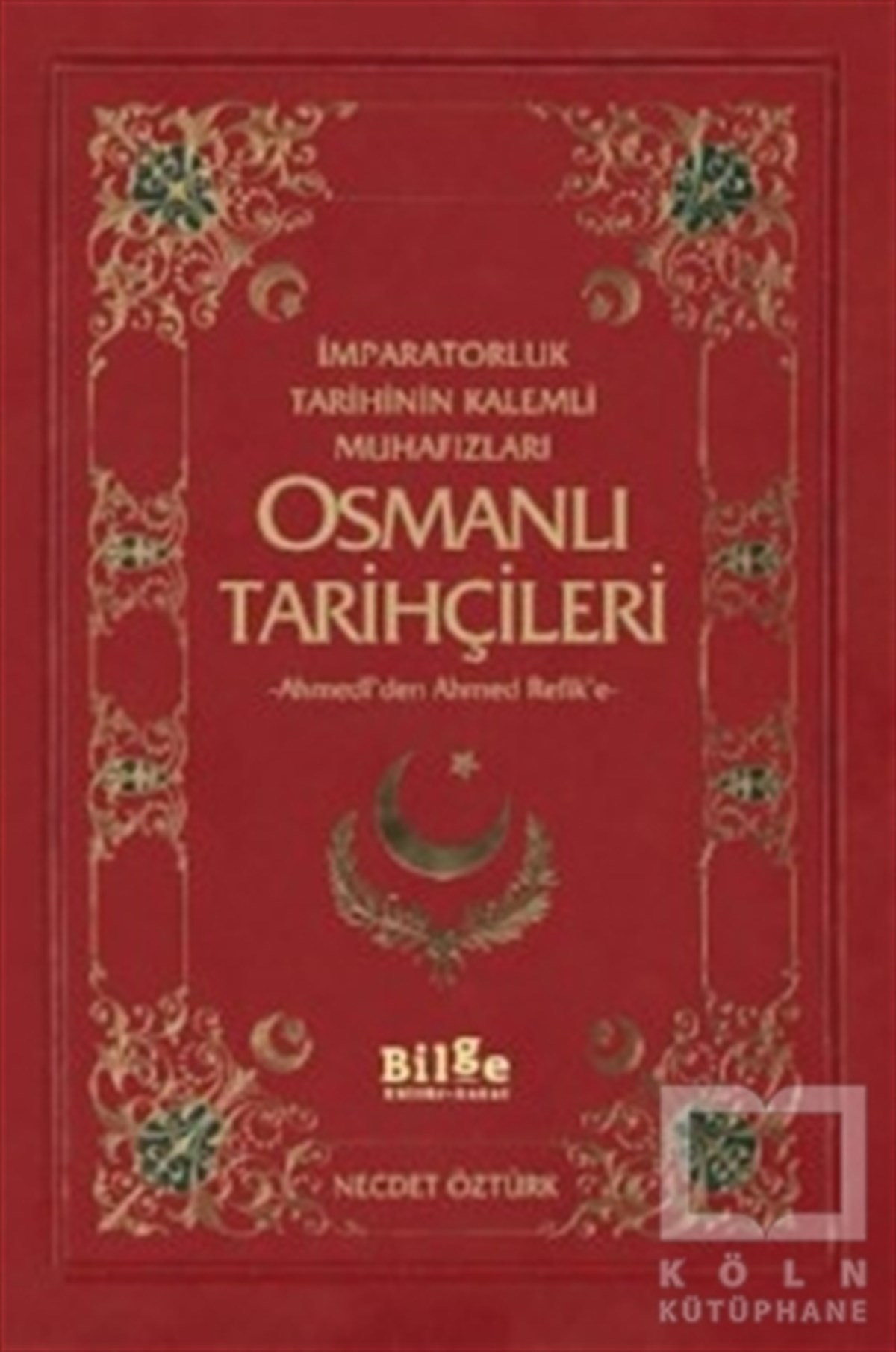 Necdet ÖztürkAkademikOsmanlı Tarihçileri