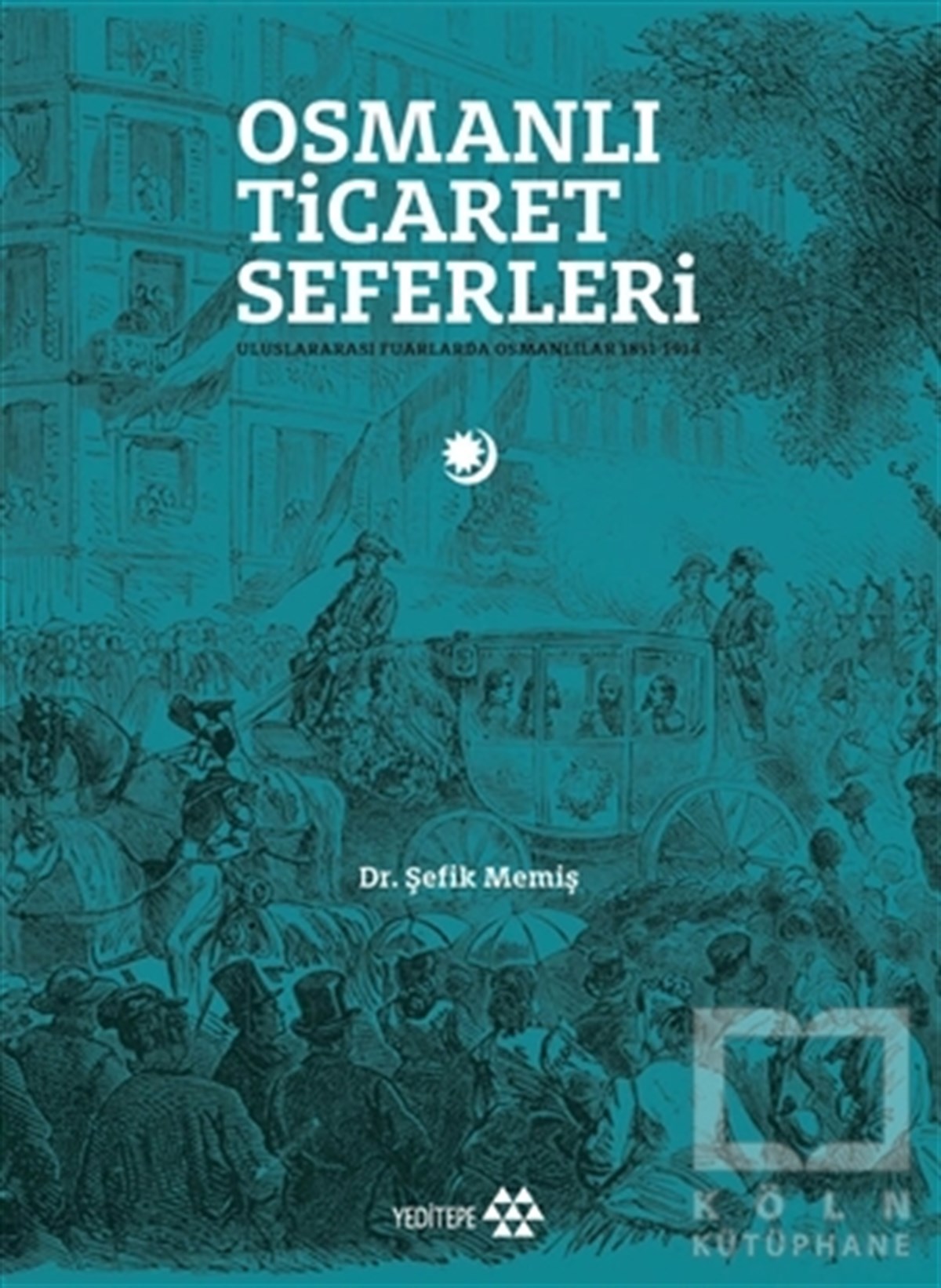 Osmanlı Ticaret Seferleri
