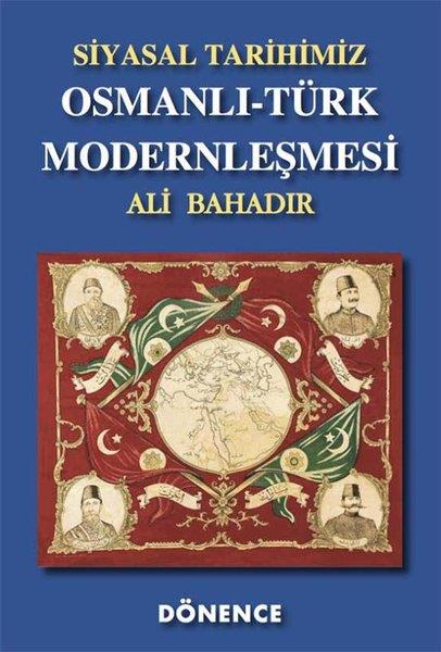 Ali BahadırOsmanli TarihiOsmanlı - Türk Modernleşmesi