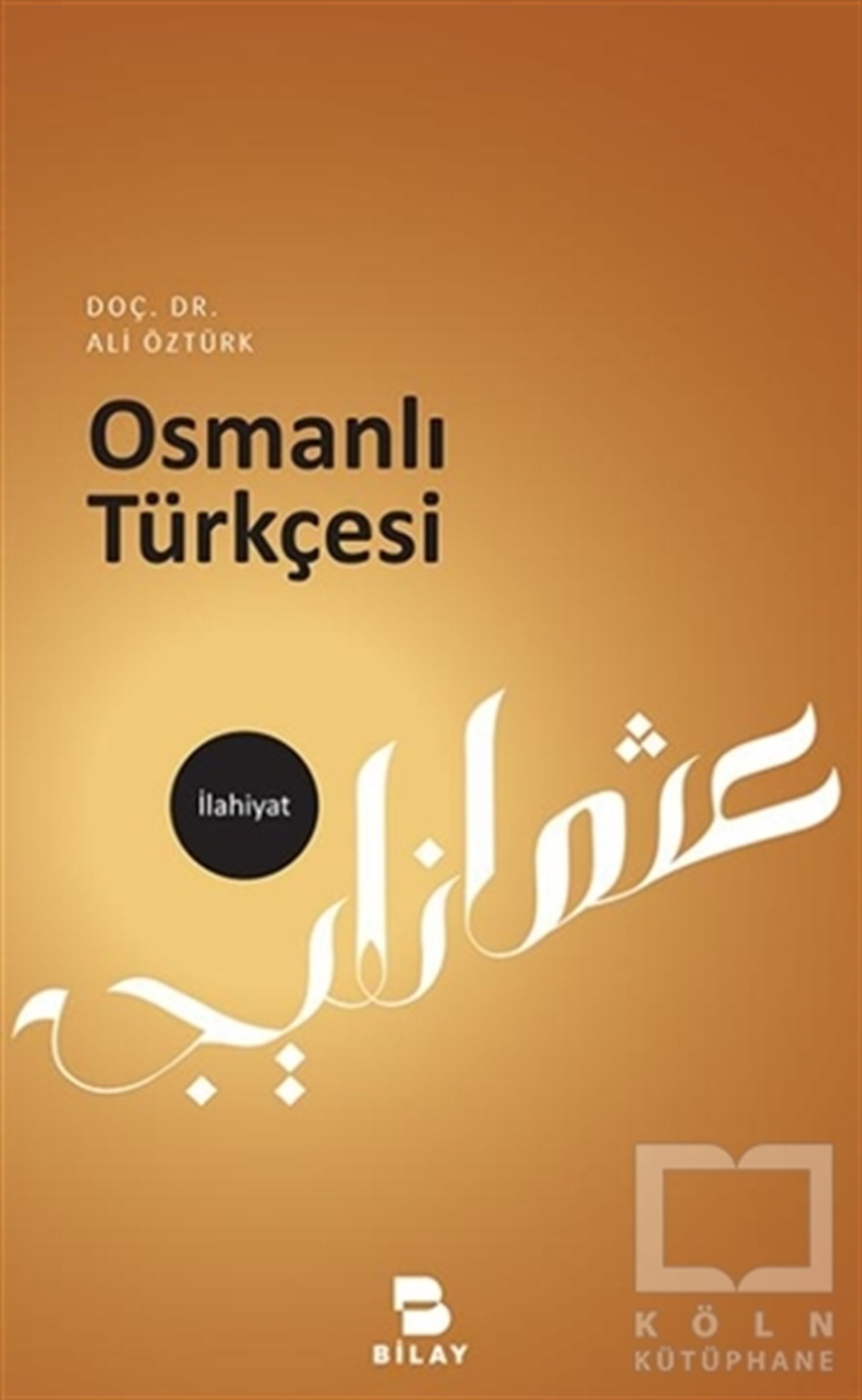Ali ÖztürkDil BilimOsmanlı Türkçesi