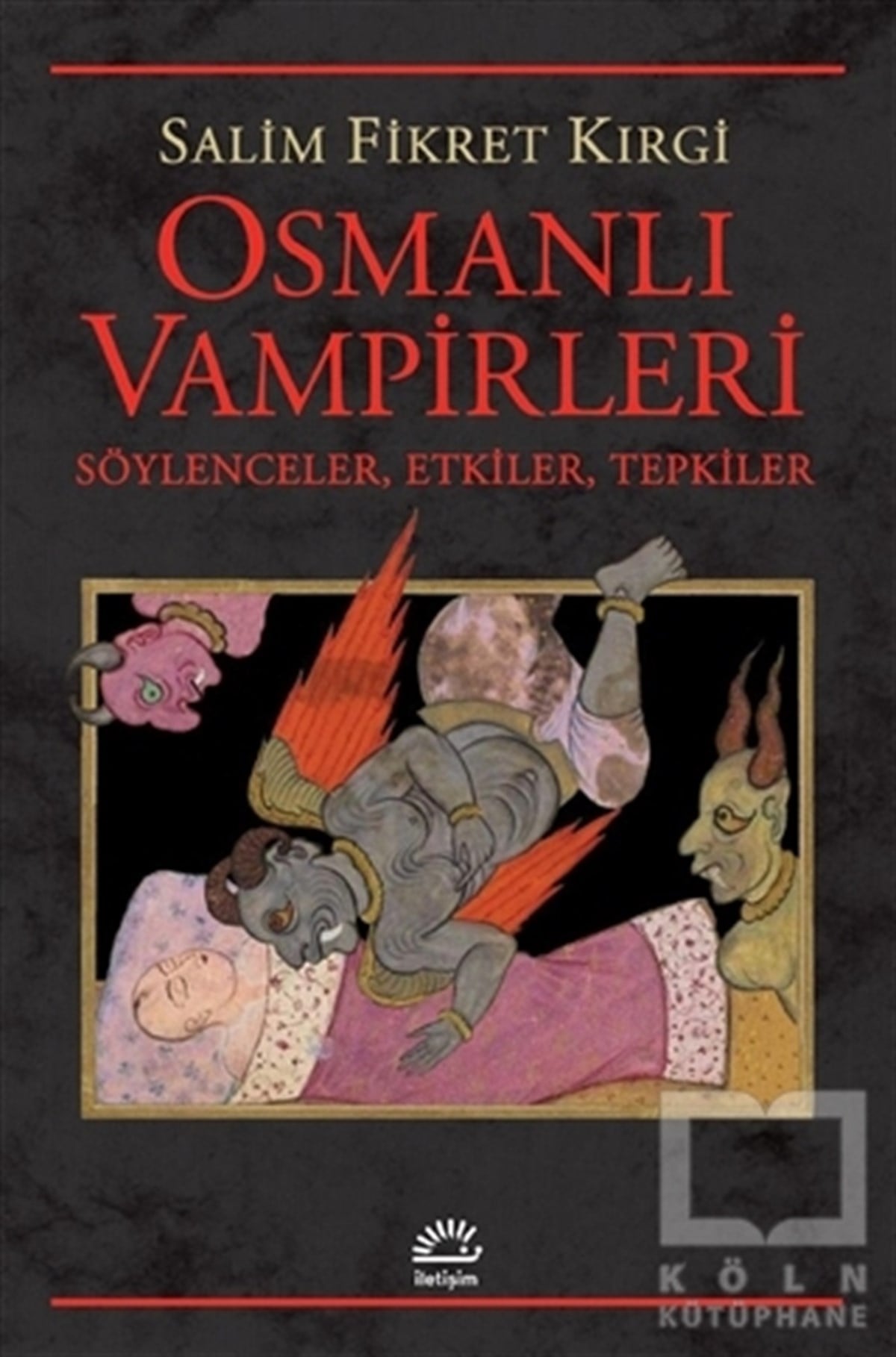 Salim Fikret KırgiOsmanlı TarihiOsmanlı Vampirleri