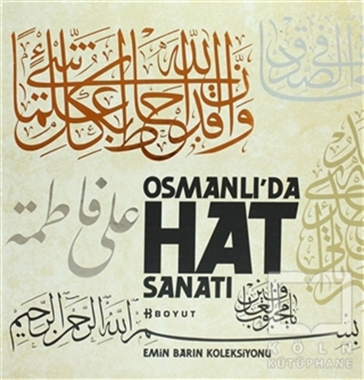 KolektifOsmanlı TarihiOsmanlı’da Hat Sanatı-Emin Barın Koleksiyonu (Kutulu)