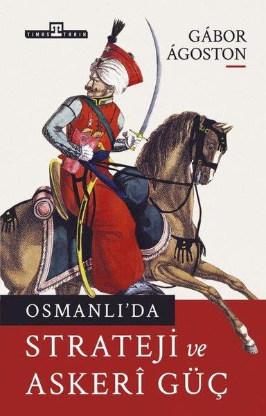 Kahraman ŞakulOsmanli TarihiOsmanlı'da Savaş ve Strateji