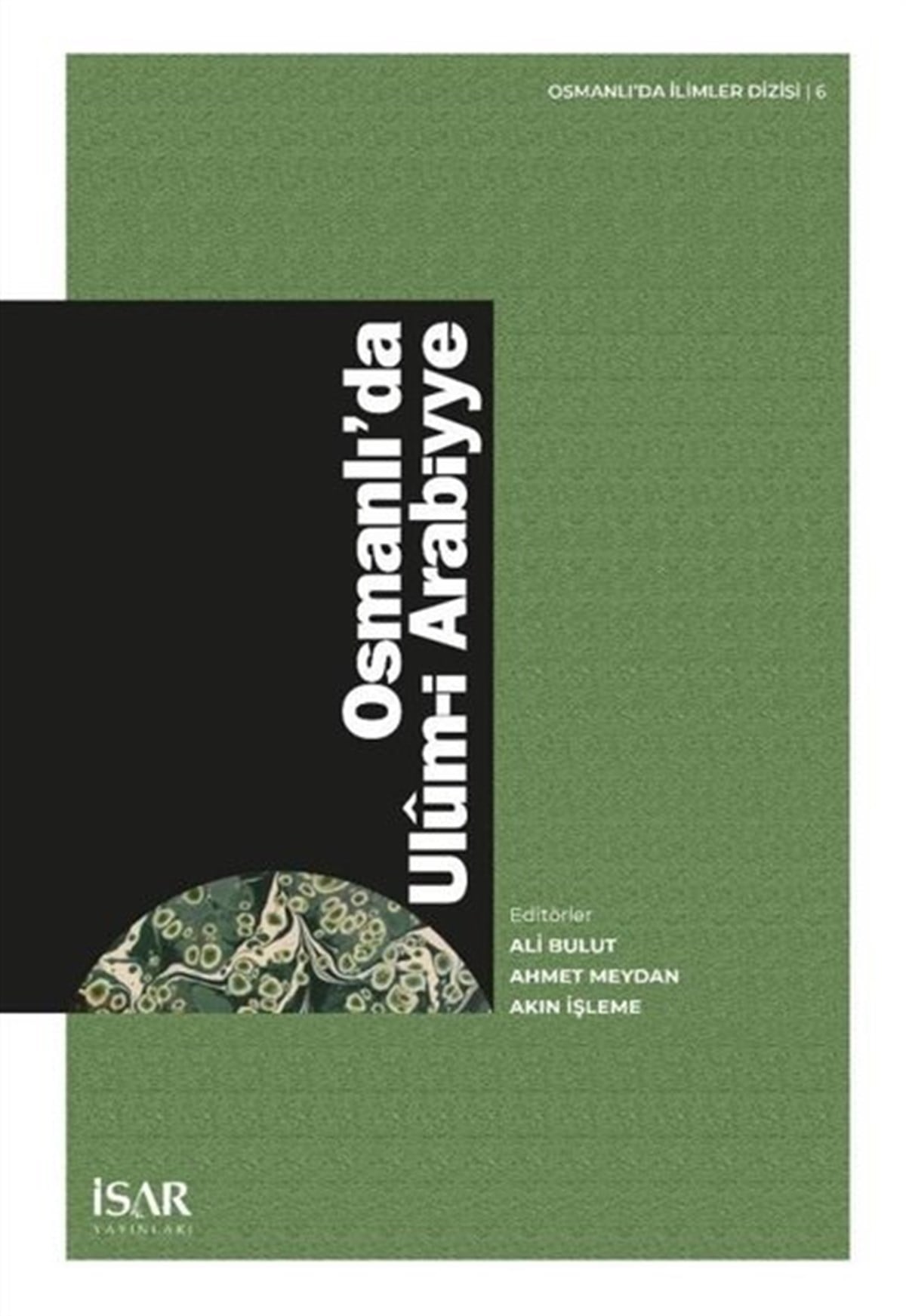 KolektifOsmanli TarihiOsmanlı'da Ulum-i Arabiyye