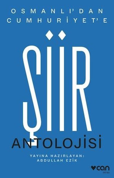 KolektifTürk ŞiiriOsmanlı'dan Cumhuriyet'e Şiir Antolojisi