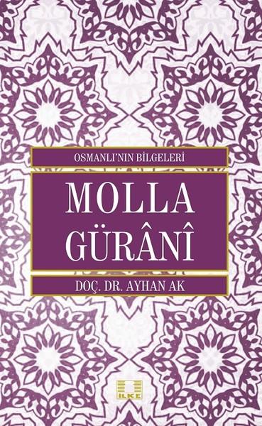 Ayhan AkOsmanli TarihiOsmanlı'nın Bilgeleri-Molla Gürani
