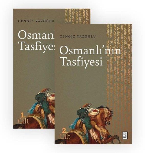 Cengiz YazoğluOsmanli TarihiOsmanlı'nın Tasfiyesi Seti - 2 Kitap Takım