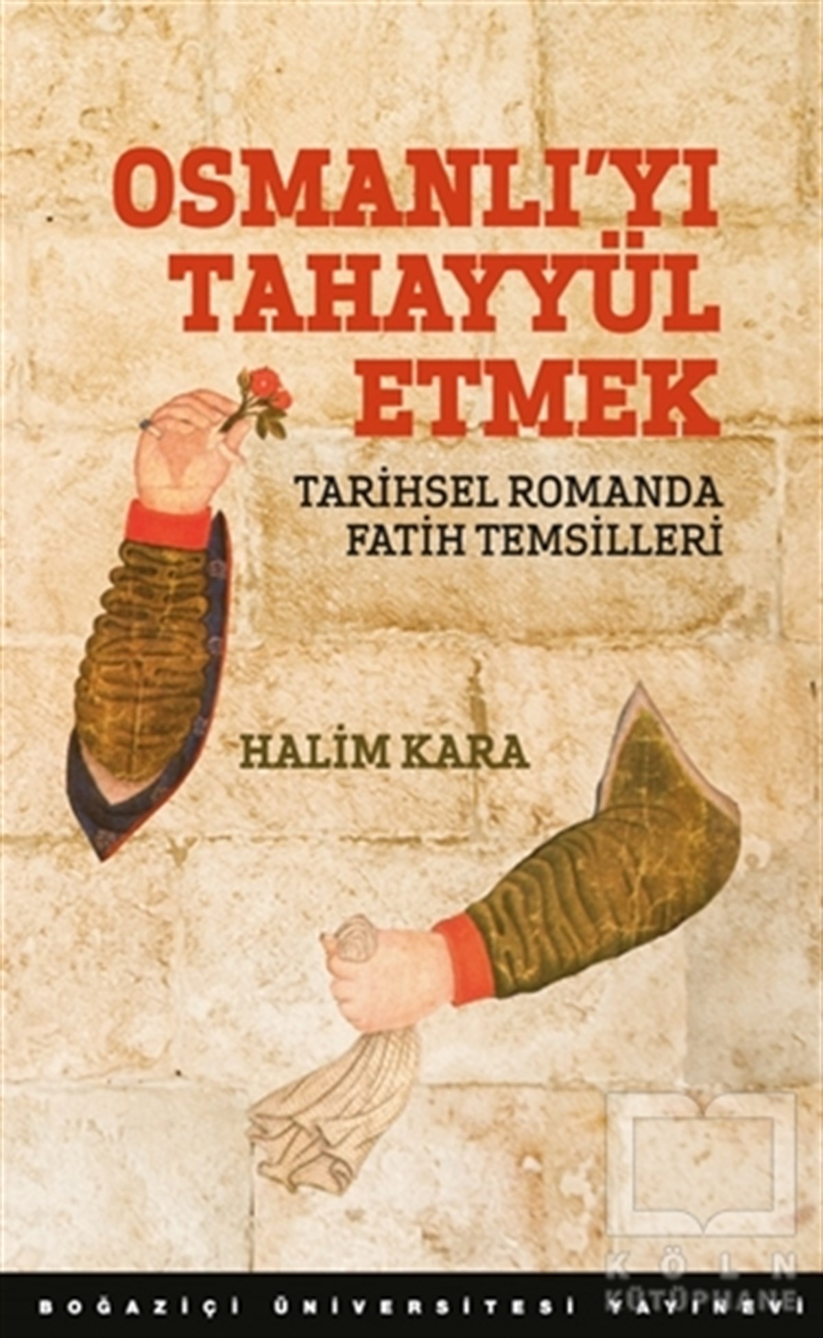 Osmanlı'yı Tahayyül Etmek