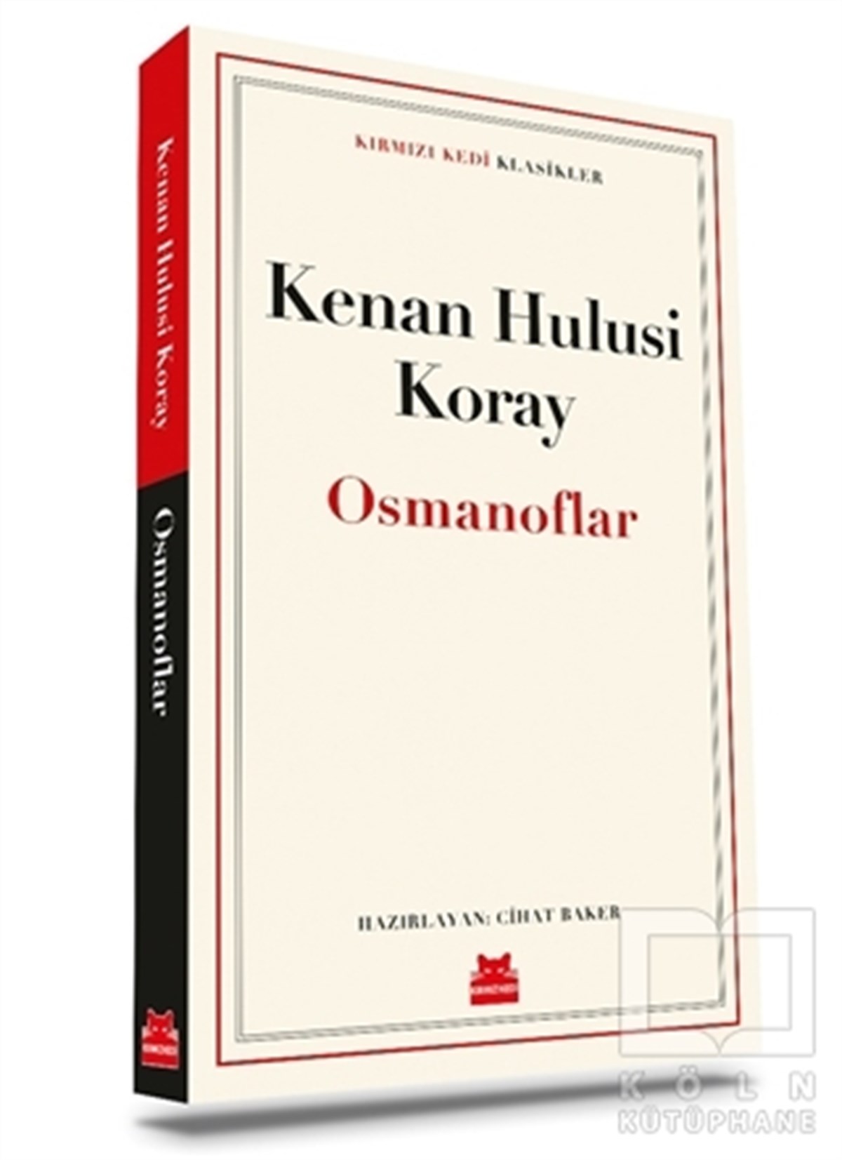 Kenan Hulusi KorayTürkische RomaneOsmanoflar
