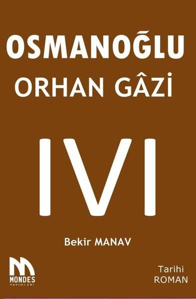 Bekir ManavTürk RomaniOsmanoğlu Orhan Gazi