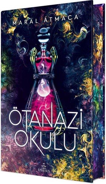 Maral AtmacaTürkiye RomanÖtanazi Okulu 2 - Özel Baskı
