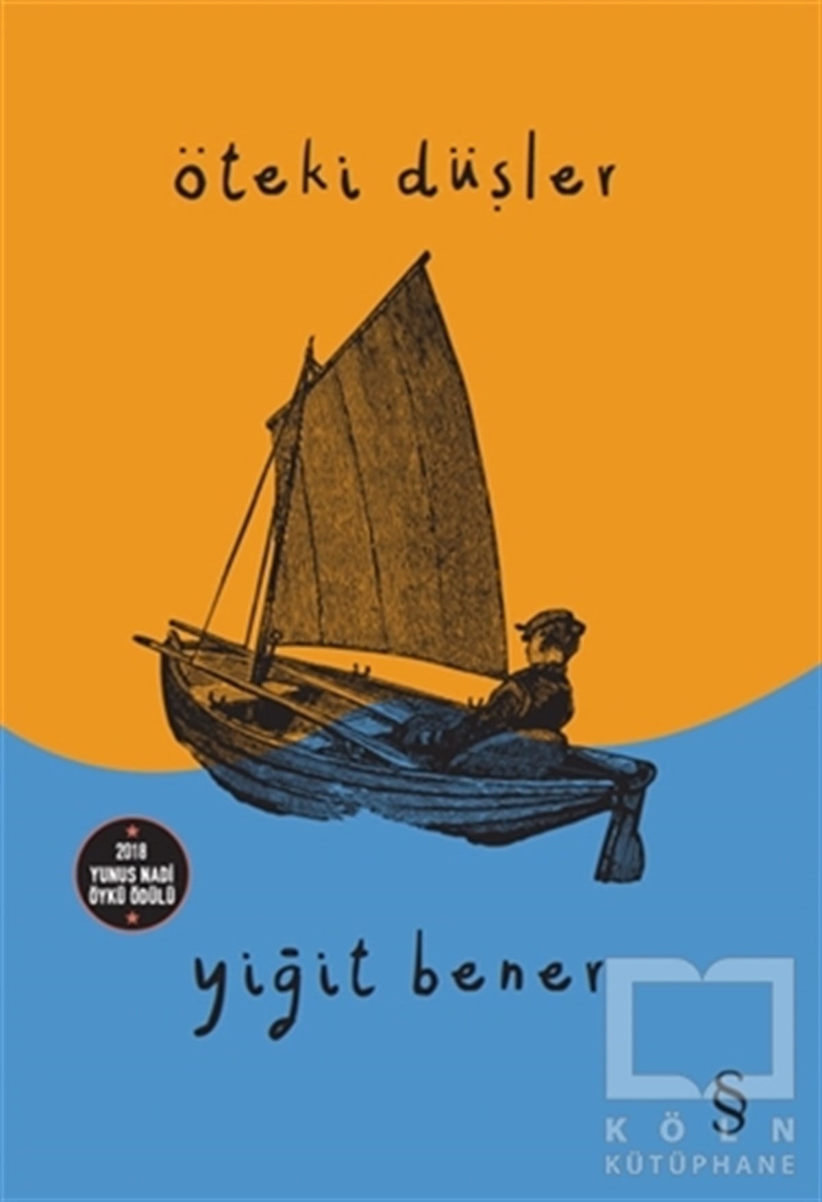 Yiğit BenerGeschichten Öteki Düşler