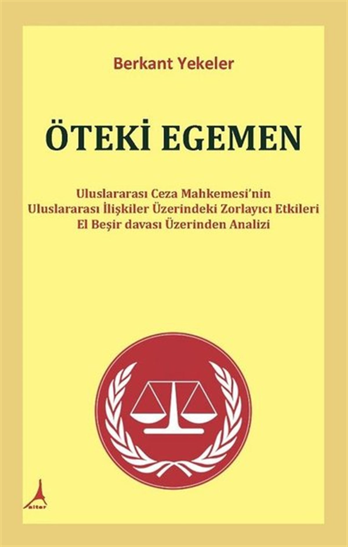 Berkant YekelerHukuk Üzerine KitaplarÖteki Egemen