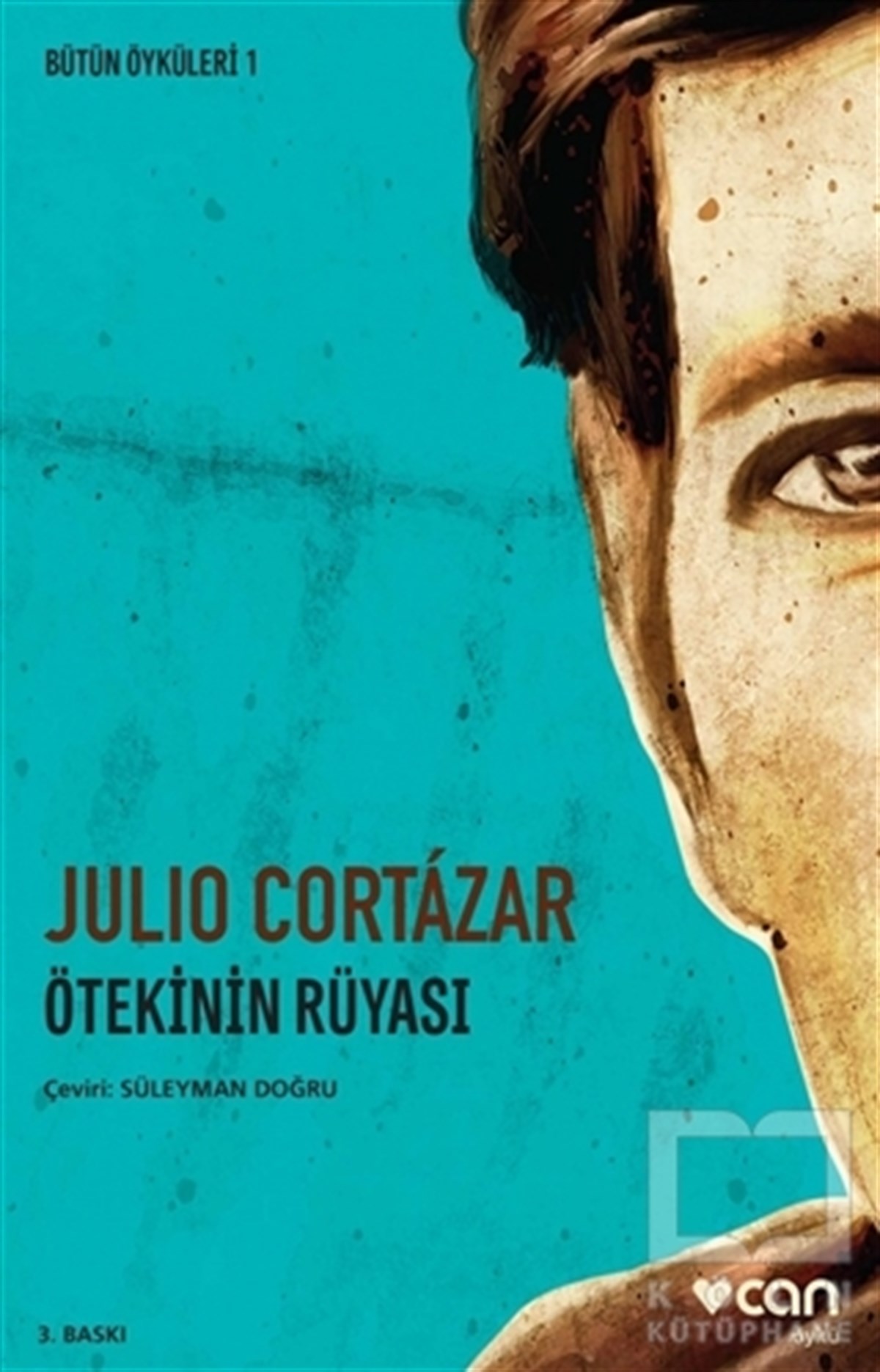Julio CortazarFantastikÖtekinin Rüyası