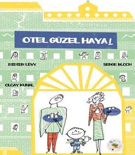 Didier LevyEgitim Etkinlik KitaplariOtel Güzel Hayal