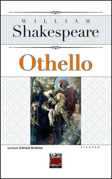 William ShakespeareDünya OyunlarıOthello