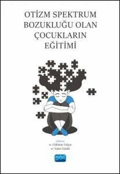 KolektifEğitimOtizm Spektrum Bozukluğu Olan Çocukların Eğitimi