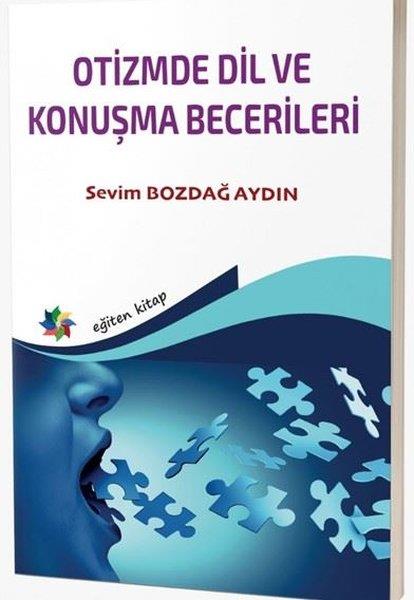 Sevim Bozdağ AydınEğitimOtizmde Dil ve Konuşma Becerileri