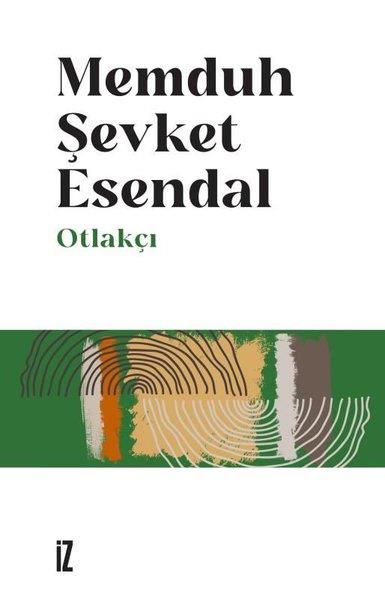Memduh Şevket EsendalTürk KlasikleriOtlakçı