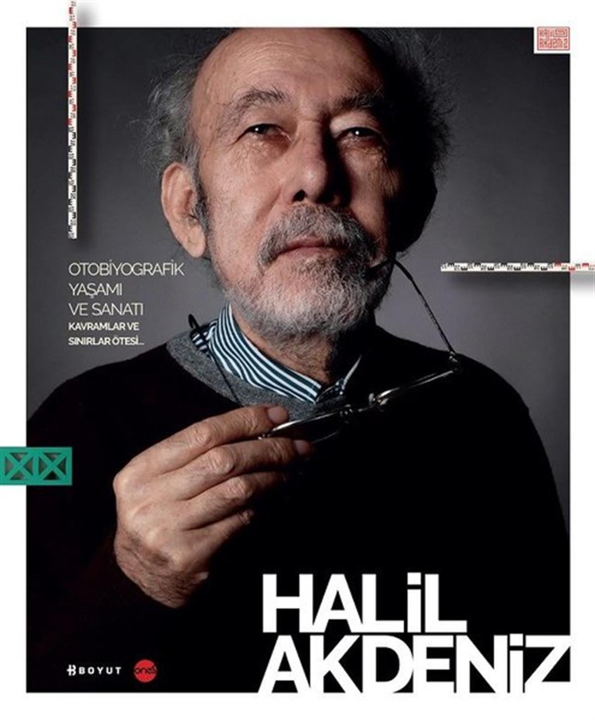 Halil AkdenizKunsttheorie BücherOtobiyografik Yaşamı ve Sanatı Kavramlar ve Sınırlar Ötesi