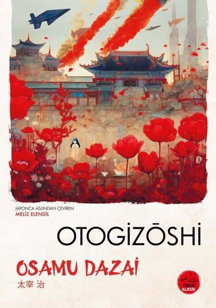 Osamu DazaiDünya RomanOtogizoshi - Japon Klasikleri Dizisi 3