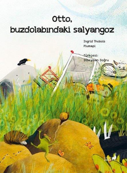 Ingrid ThoboisEgitim Etkinlik KitaplariOtto Buzdolabındaki Salyangoz