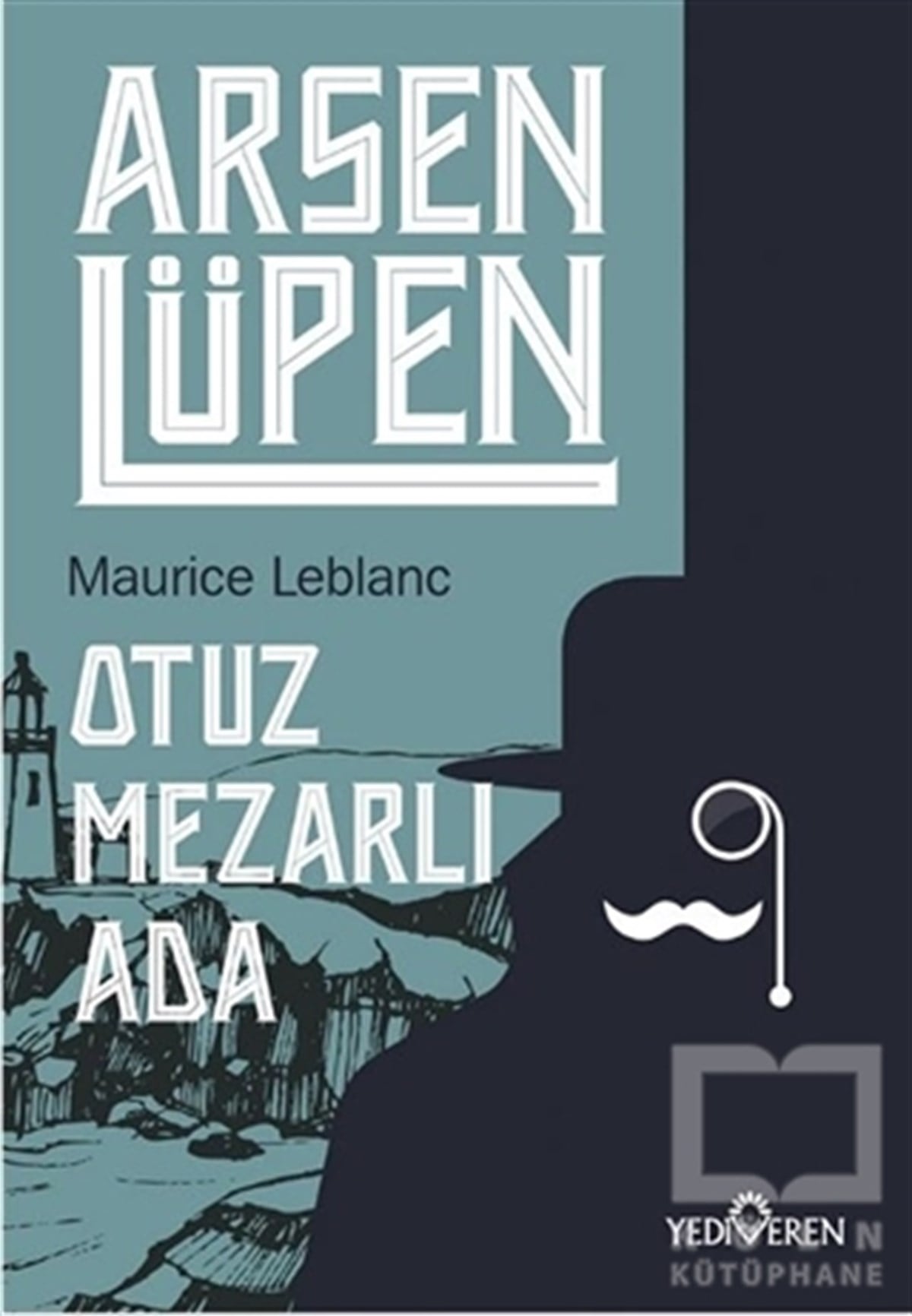 Maurice LeblancTürkische RomaneOtuz Mezarlı Ada - Arsen Lüpen
