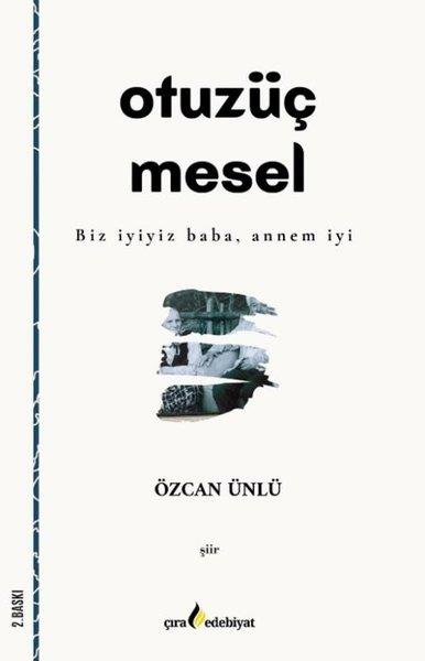 Özcan ÜnlüTürk ŞiiriOtuzüç Mesel