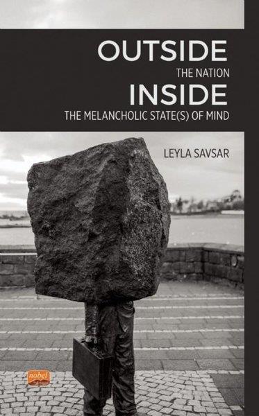 Leyla SavsarPhilosophy FictionOutside The Nation Inside The Melancholic States Of Mind