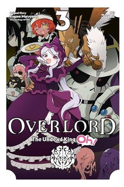 Kugane MaruyamaGraphic NovelOverlord: The Undead King Oh! Vol. 3