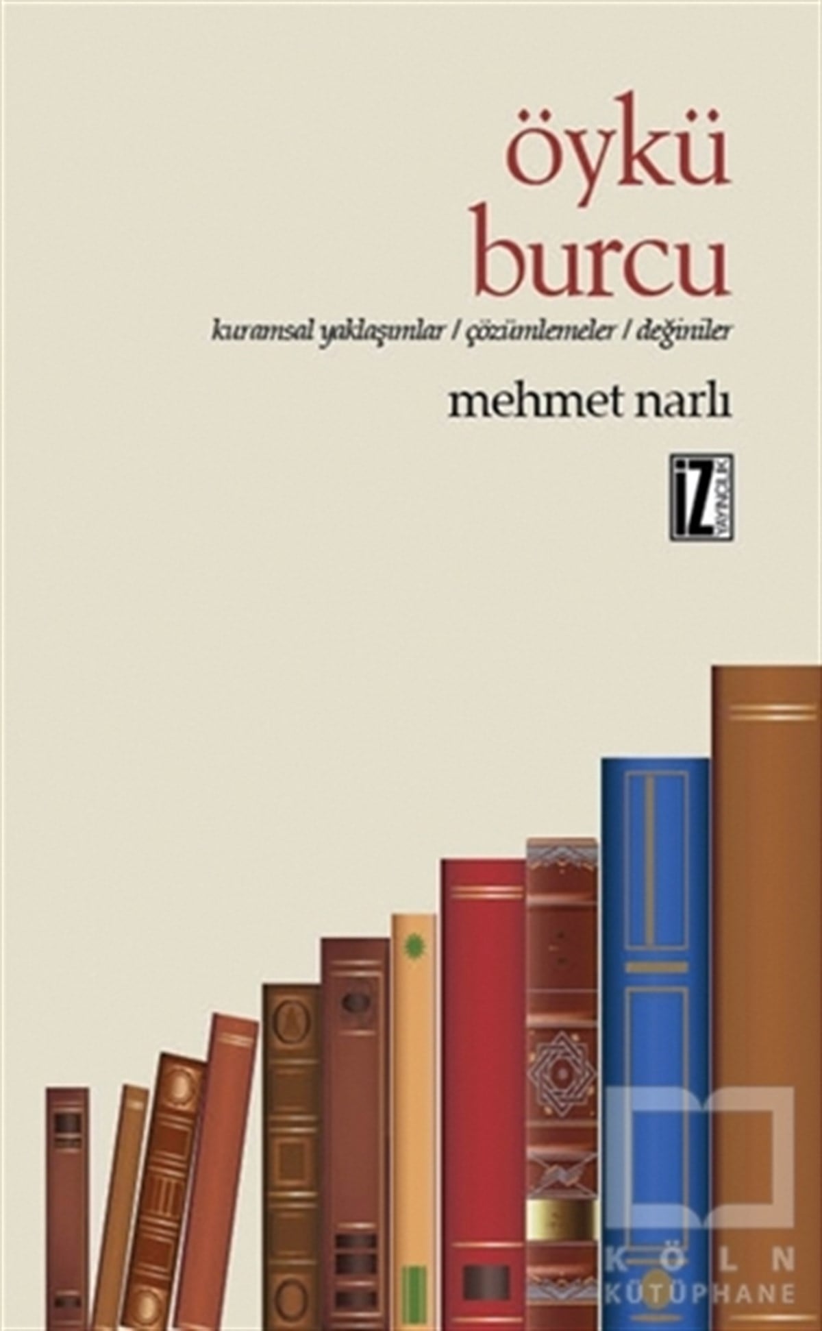 Mehmet NarlıEleştiri, İnceleme, KuramÖykü Burcu