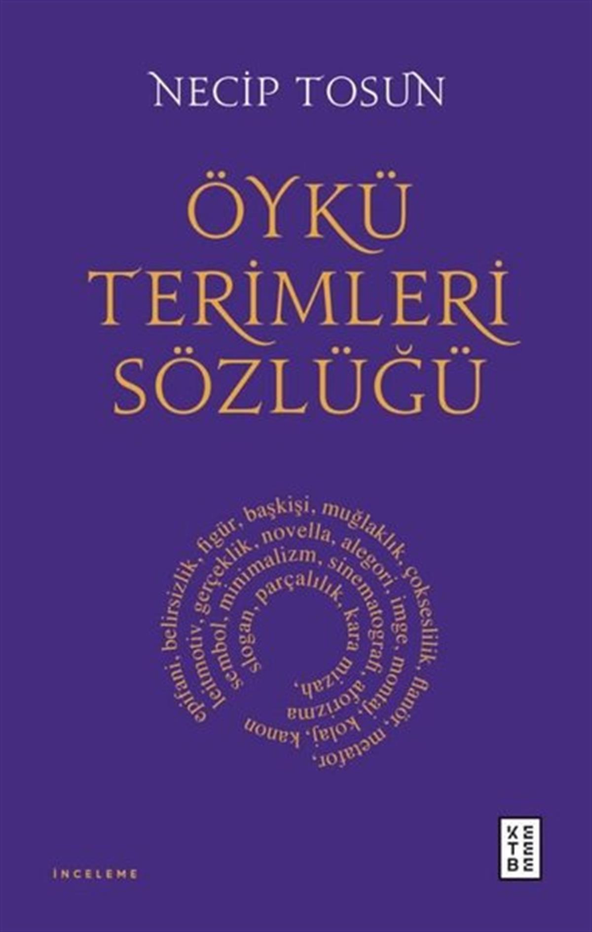 Necip TosunEleştiri & Kuram & İnceleme KitaplarıÖykü Terimleri Sözlüğü