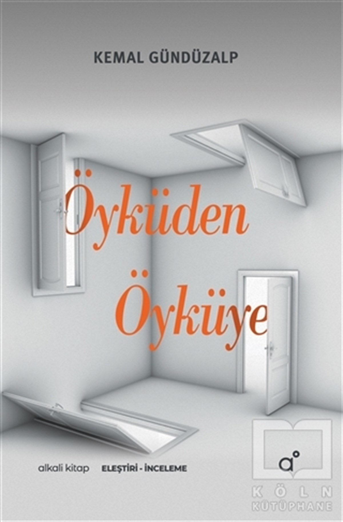 Kemal GündüzalpEleştiri & Kuram & İnceleme KitaplarıÖyküden Öyküye