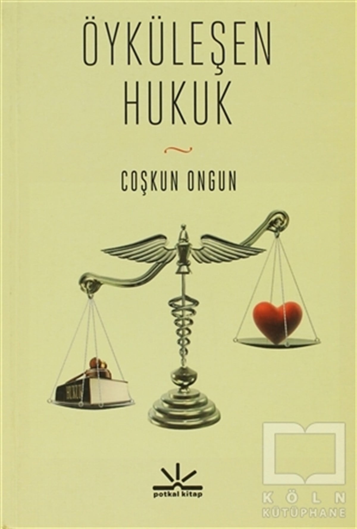 A. Coşkun OngunTürk EdebiyatıÖyküleşen Hukuk