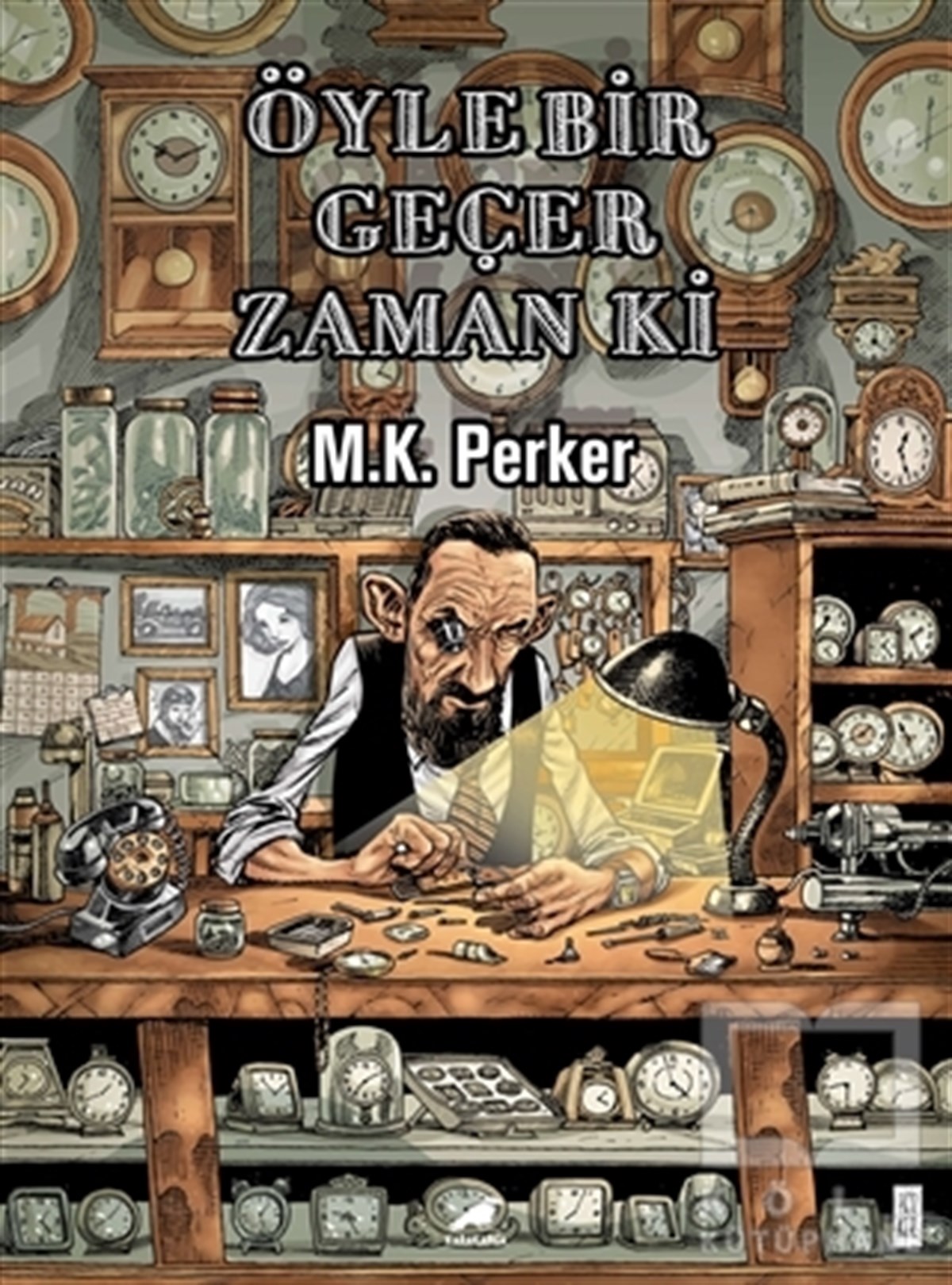 M.K. PerkerÇizgi RomanlarÖyle Bir Geçer Zaman Ki