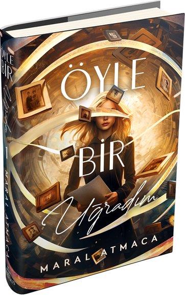 Maral AtmacaTürkiye RomanÖyle Bir Uğradım-1