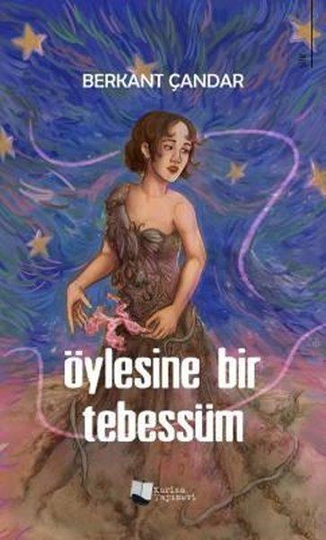 Berkant ÇandarTürk ŞiiriÖylesine Bir Tebessüm