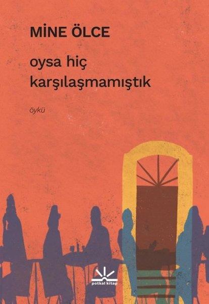 Matthijs van Heijningen Jr.Türk RomaniOysa Hiç Karşılaşmamıştık