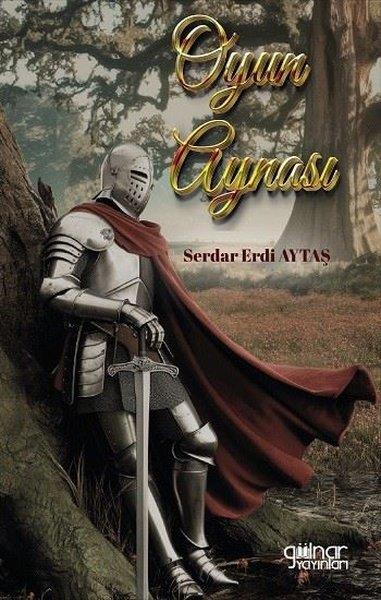 Serdar Erdi AytaşTürk RomaniOyun Aynası