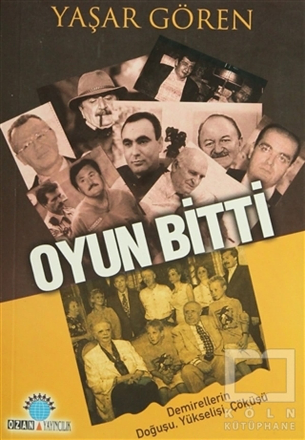 Oyun Bitti Demirellerin Doğuşu, Yükselişi, Çöküşü