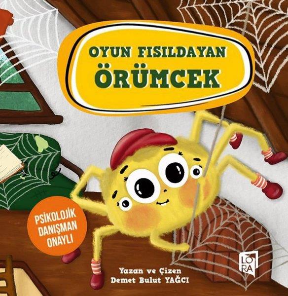 Demet Bulut YağcıEgitim Etkinlik KitaplariOyun Fısıldayan Örümcek